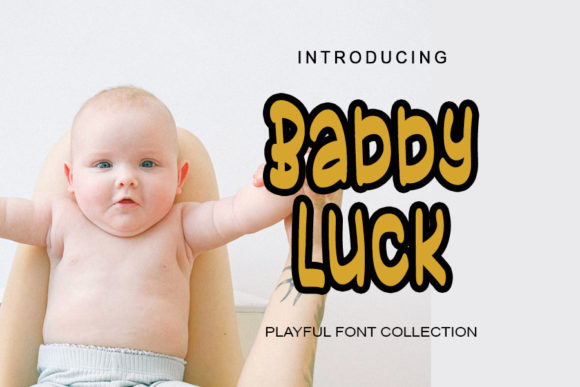 Babby Luck Font for Branding and Display Design