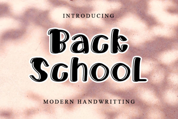 Back School Font: A Quirky Touch for Business Branding