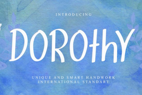 Dorothy Font: A Bold, Stylish Typeface for Creative Makers