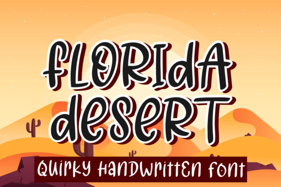 Florida Desert Font for Playful Web Typography