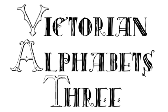Victorian Alphabets Three — A Timeless Display Font for Modern Design